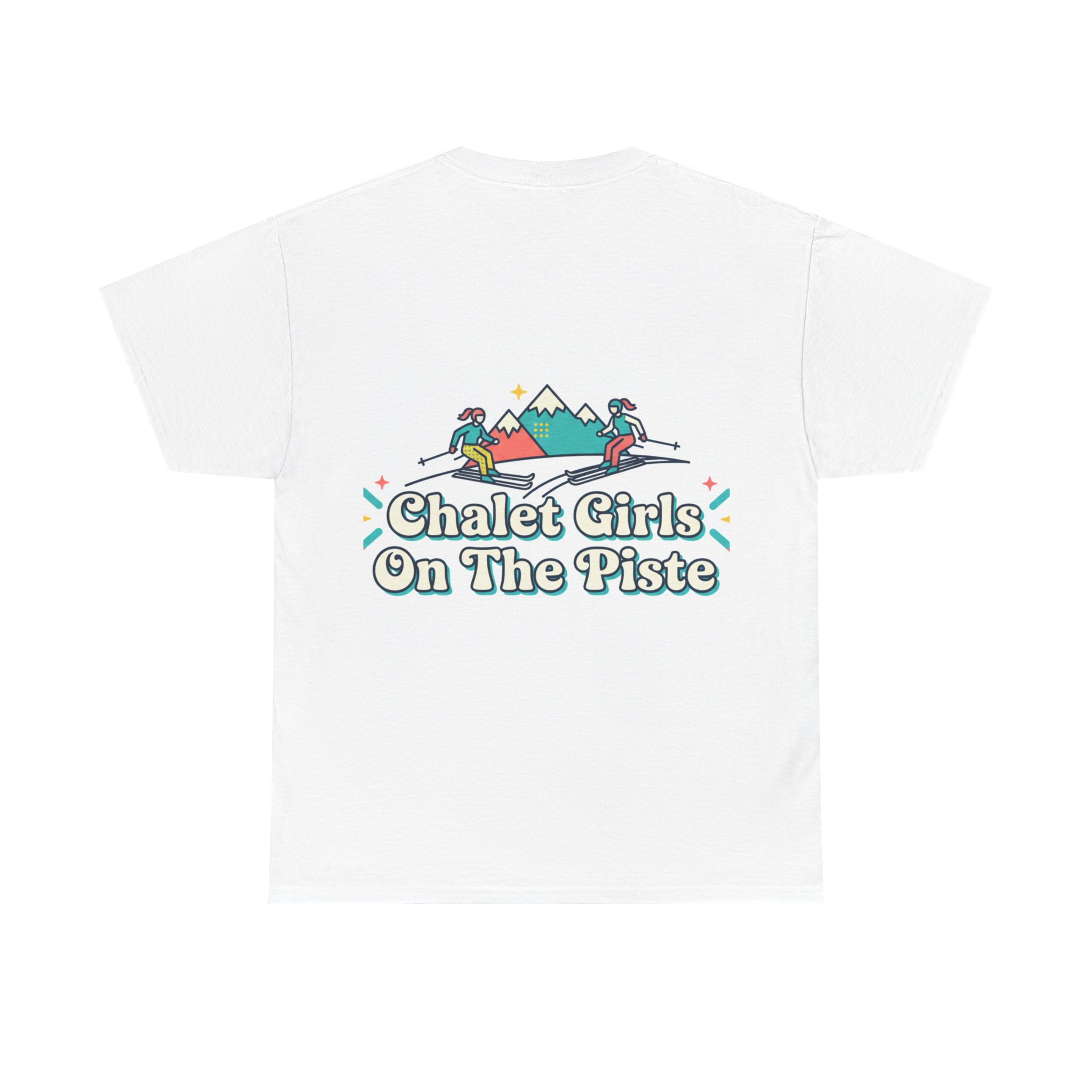 Chalet Style Tee — “Chalet Girls On The Piste” Retro Mountain Ski Shirt - Image 2